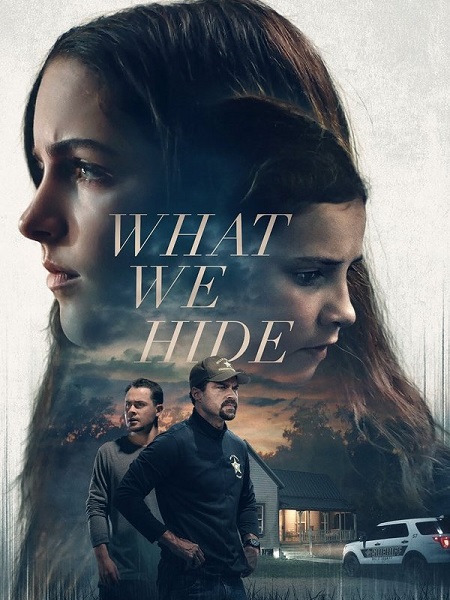 مشاهدة فيلم What We Hide 2025 مترجم